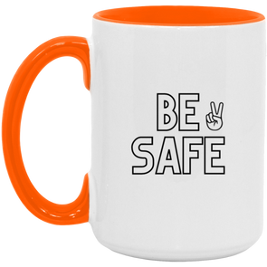 Be Safe 15oz Accent Mug