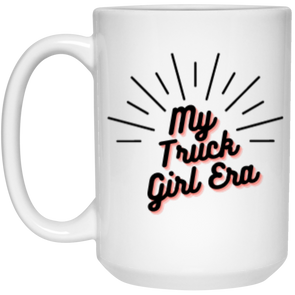 My Truck Girl Era 15oz White Mug